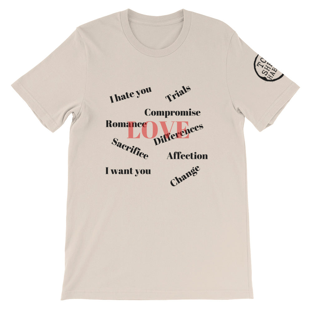Top Shelf Habits Love Unisex T-Shirt