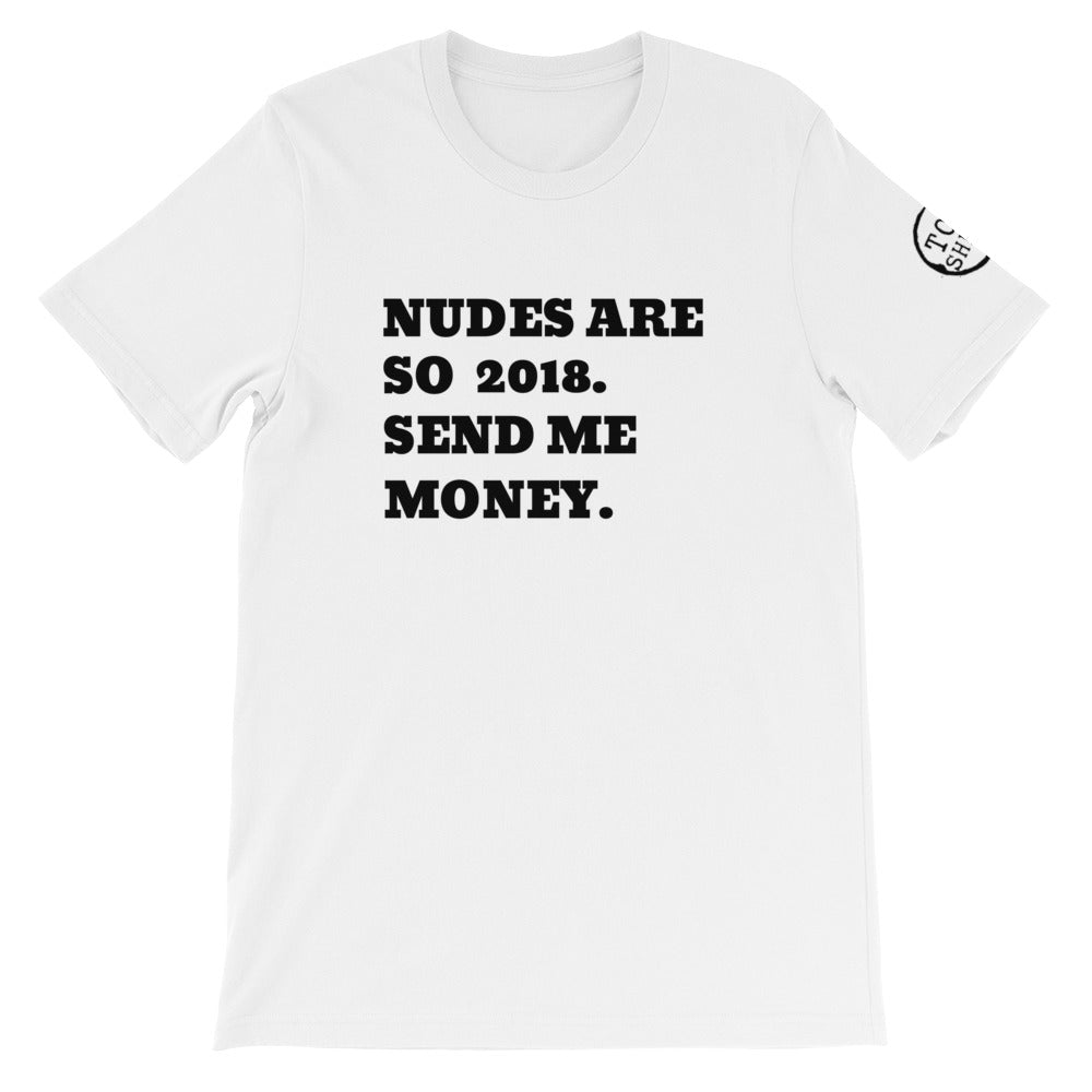 Top Shelf Habits Nudes and Money Unisex T-Shirt