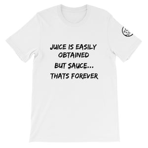 Top Shelf Habits Juice & Sauce Unisex T-Shirt