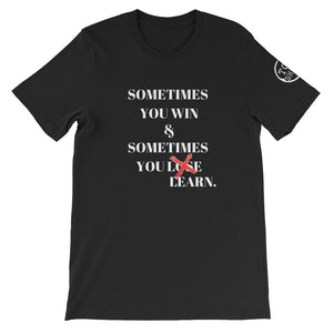 Top Shelf Habits Win Or Learn Unisex T-Shirt White Text