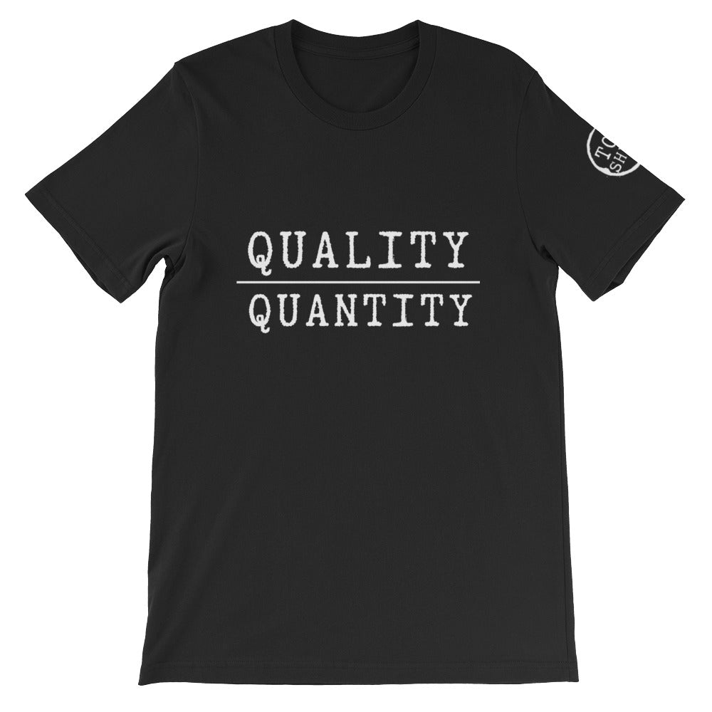 Top Shelf Habits Quality Over Quantity Unisex T-Shirt White Text